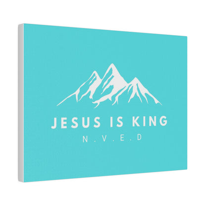 Jesus is King Teal Matte Canvas, Stretched, 0.75"