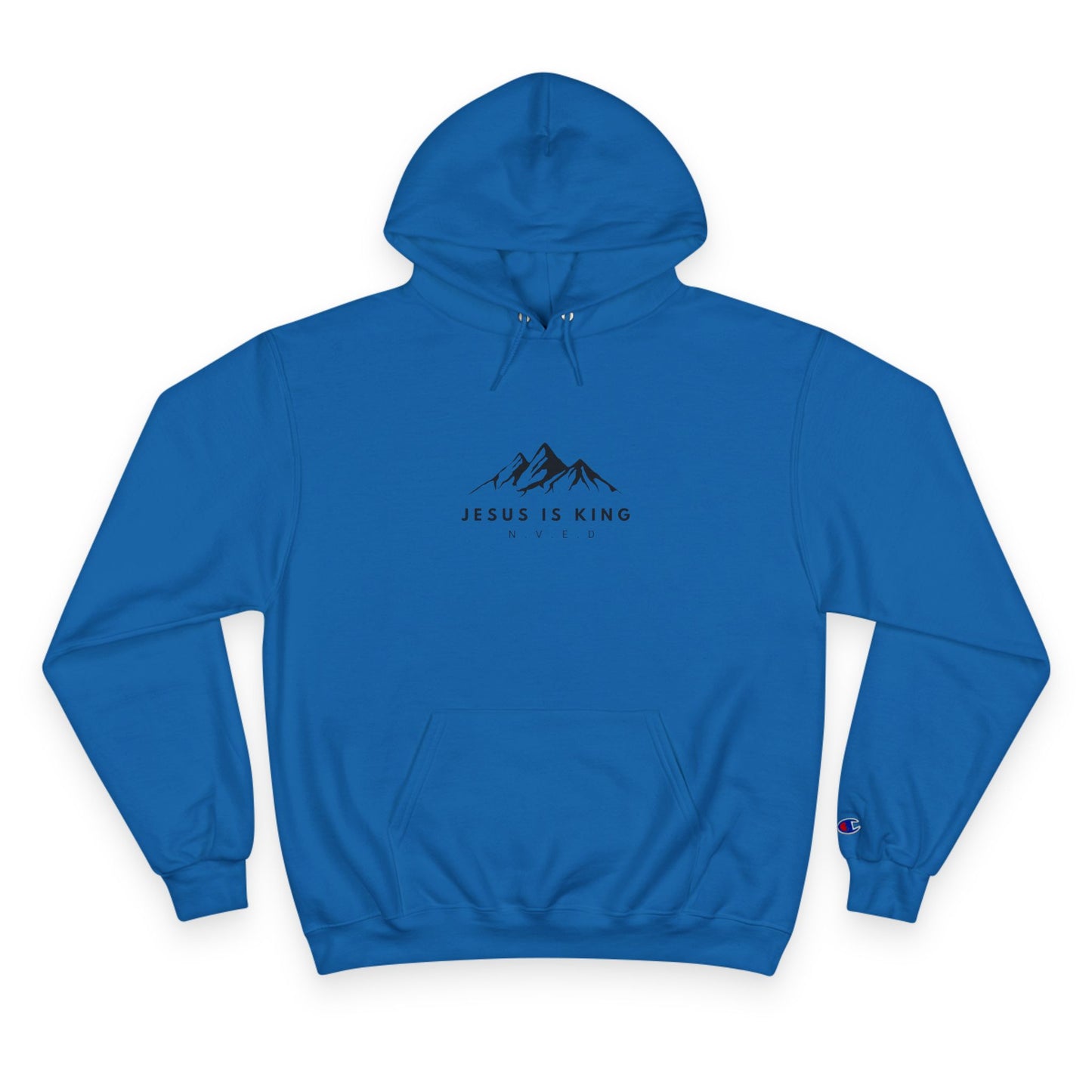 Jesus is King N.V.E.D Brand and Champion Hoodie Together!