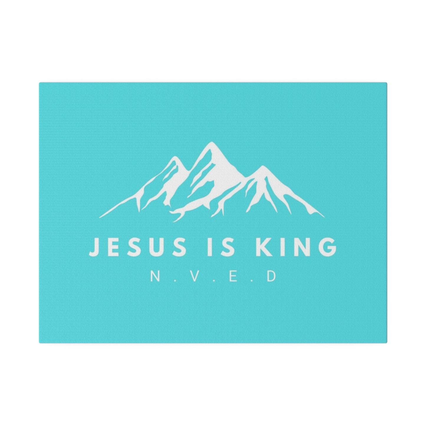 Jesus is King Teal Matte Canvas, Stretched, 0.75"
