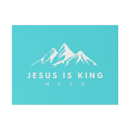 Jesus is King Teal Matte Canvas, Stretched, 0.75"