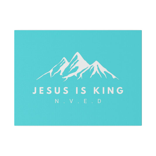 Jesus is King Teal Matte Canvas, Stretched, 0.75"