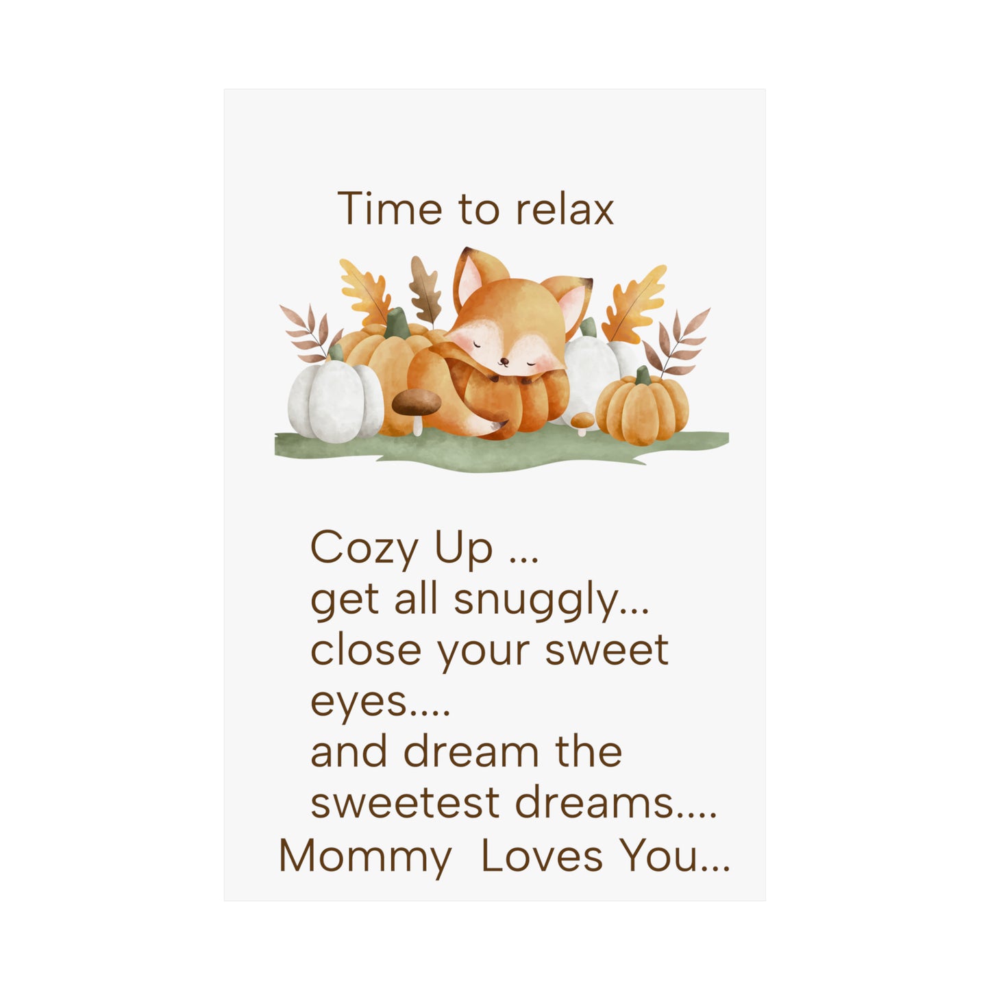 Matte Vertical Posters, Sleepy time fox Autumn, mommy loves you little one, Wall Art